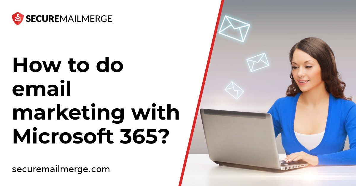 Wie man E-Mail-Marketing mit Microsoft 365 betreibt